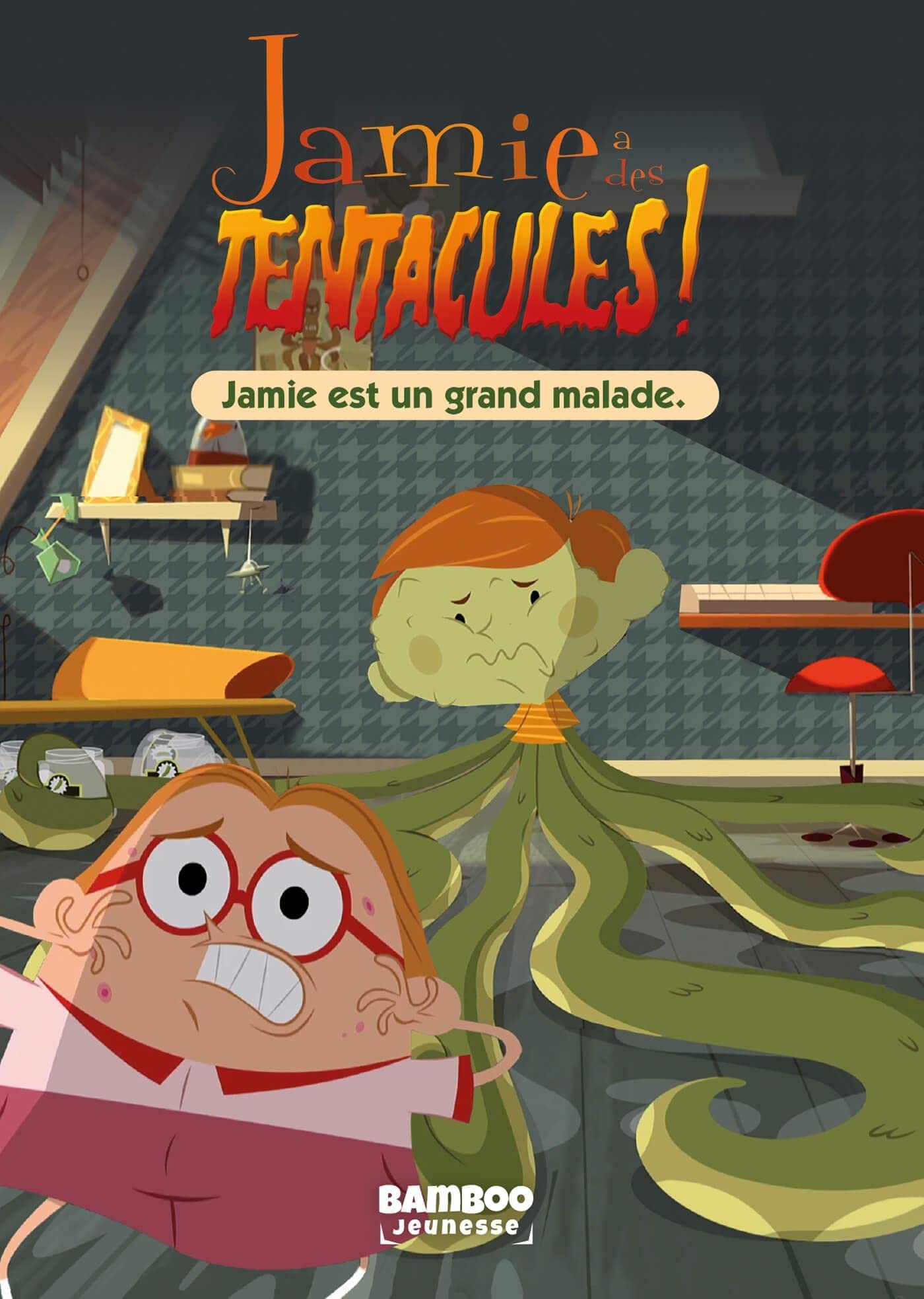 jaquette album Jamie a des tentacules - Poche - tome 01: Jamie est un grand malade
