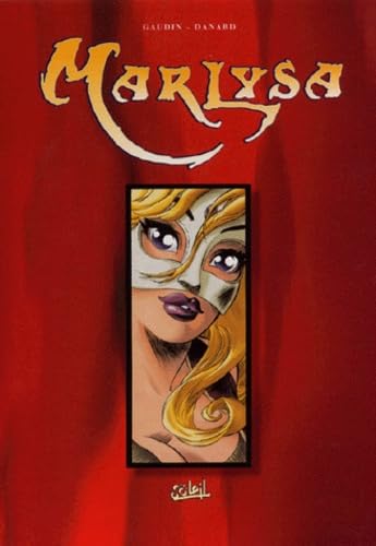 jaquette album Marlysa - Coffret 3 Volumes : Tome 1, Le Masque - Tome 2, L'ombre De Dompour - Tome 3, L'autre Côté
