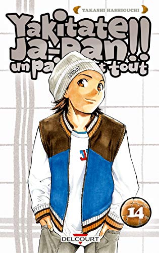 jaquette album Yakitate Ja-pan!! Un pain c'est tout - Tome 14