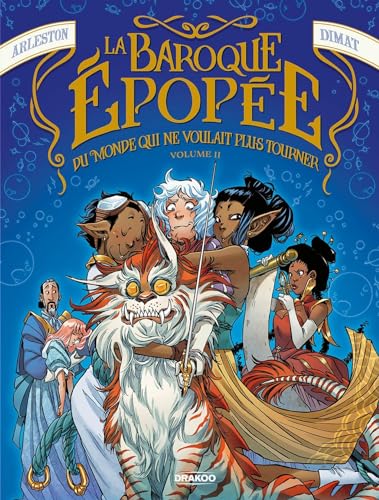 jaquette album La Baroque Épopée Du Monde Qui Ne Voulait Plus Tourner Tome 2