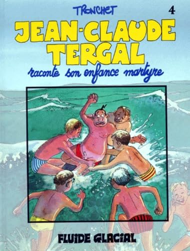 jaquette album Jean-Claude Tergal Tome 4 - Raconte Son Enfance Martyre