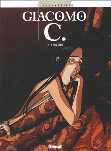 jaquette album Giacomo C Tome 8 - La Non-Belle