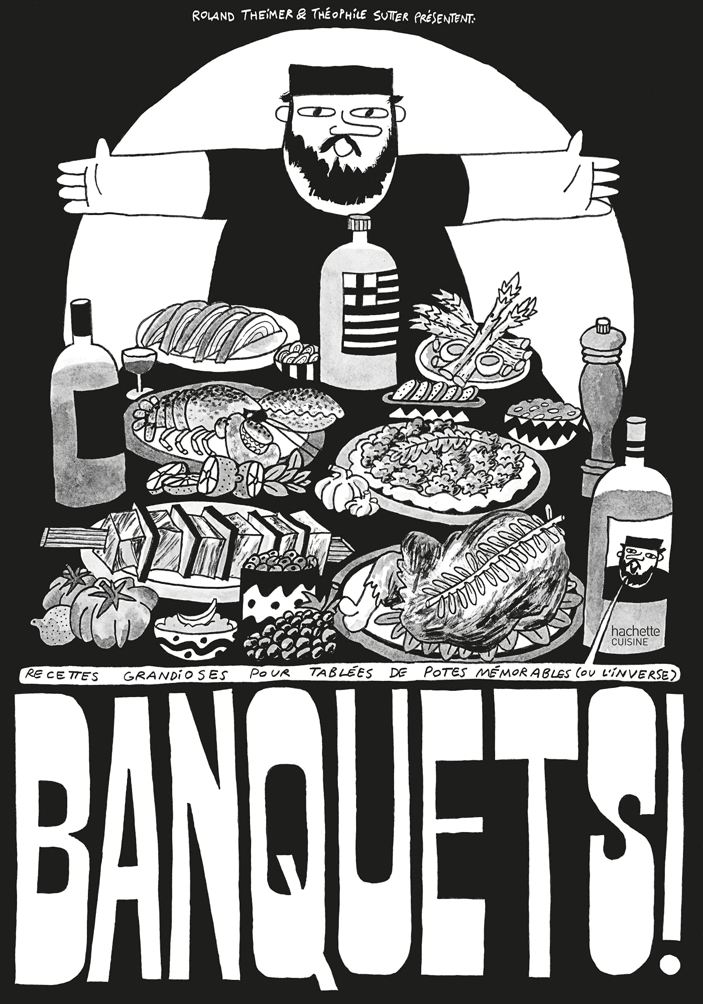 jaquette album Banquets !: Recettes grandioses pour tablées de potes mémorables (ou l'inverse)