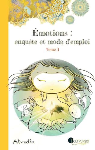 jaquette album Emotions : Enquête Et Mode D'emploi Tome 3