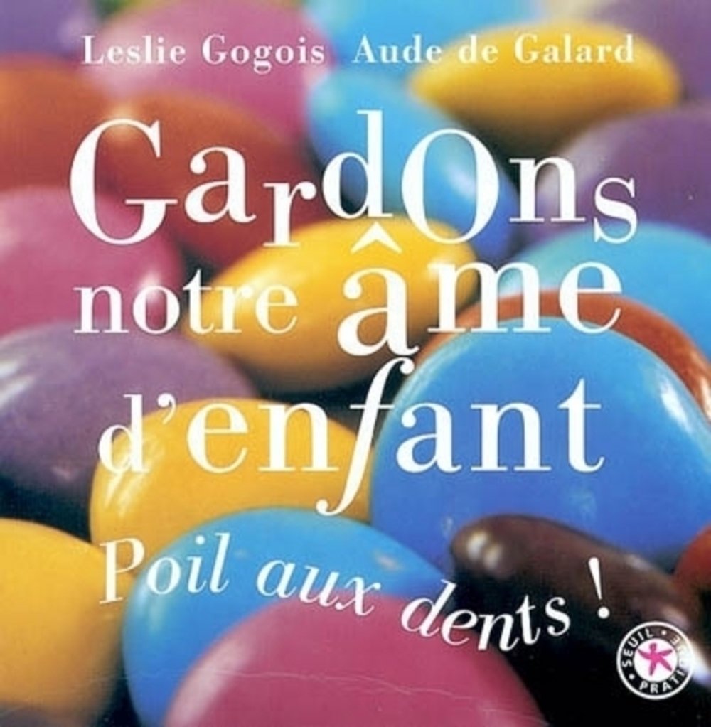 jaquette album Gardons notre âme d'enfant: Poil aux dents !