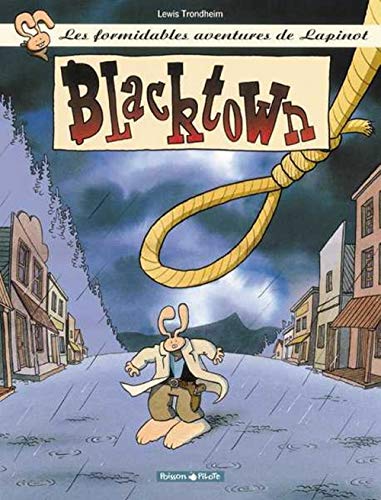 jaquette album Les Formidables Aventures De Lapinot Tome 1 - Blacktown
