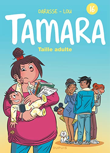 jaquette album Tamara Tome 16 - Taille Adulte