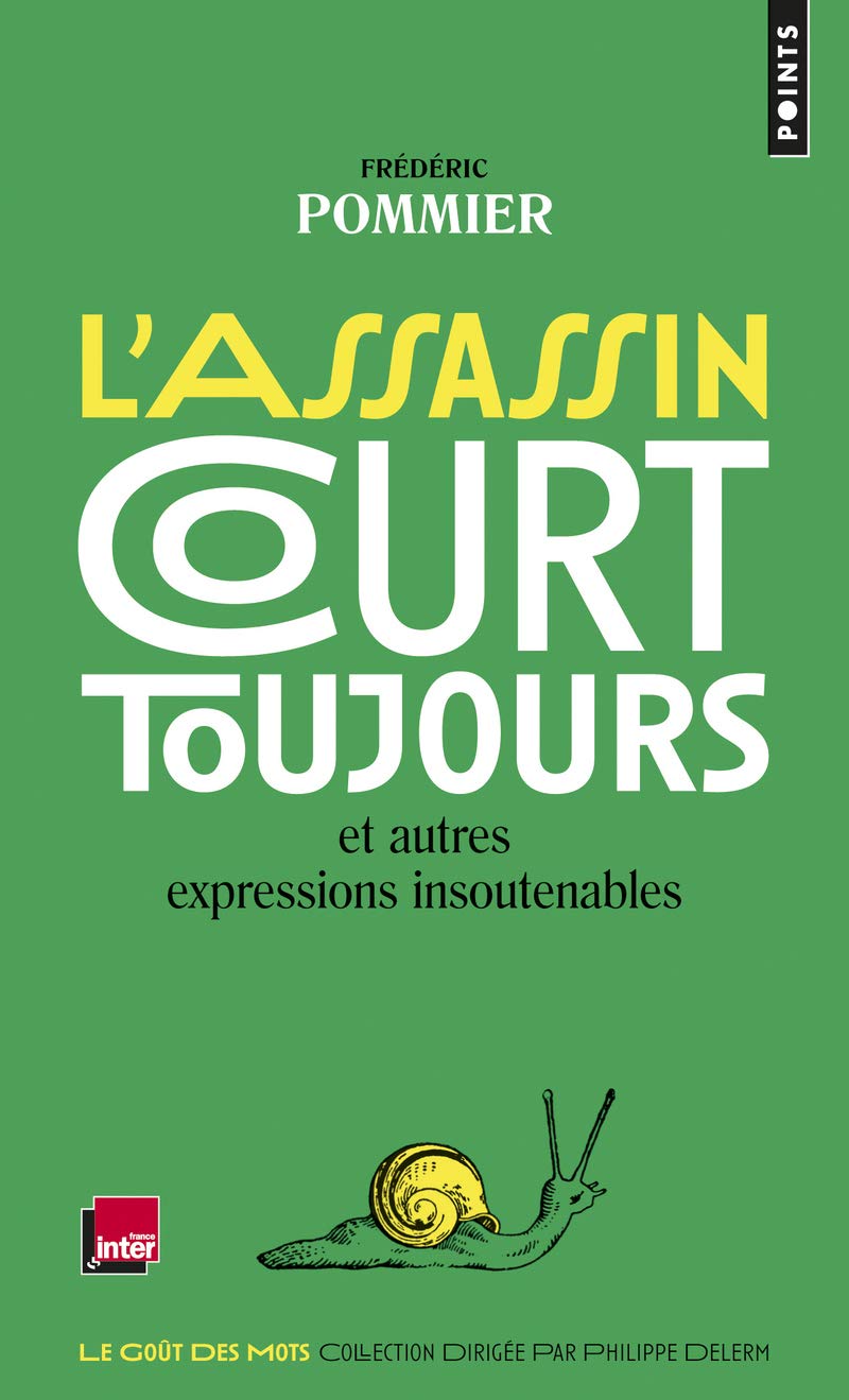 jaquette album L'Assassin court toujours: Et autres expressions insoutenables