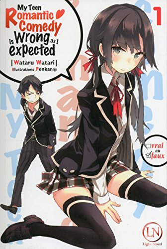 jaquette album My Teen Romantic Comedy Is Wrong As Expected - Light Novel - Tome 1 : Is wrong as I expected