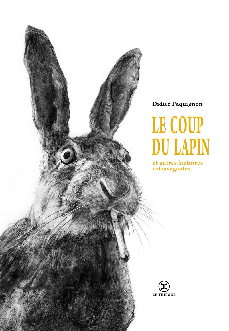 jaquette album Le coup du lapin et autres histoires extravagantes
