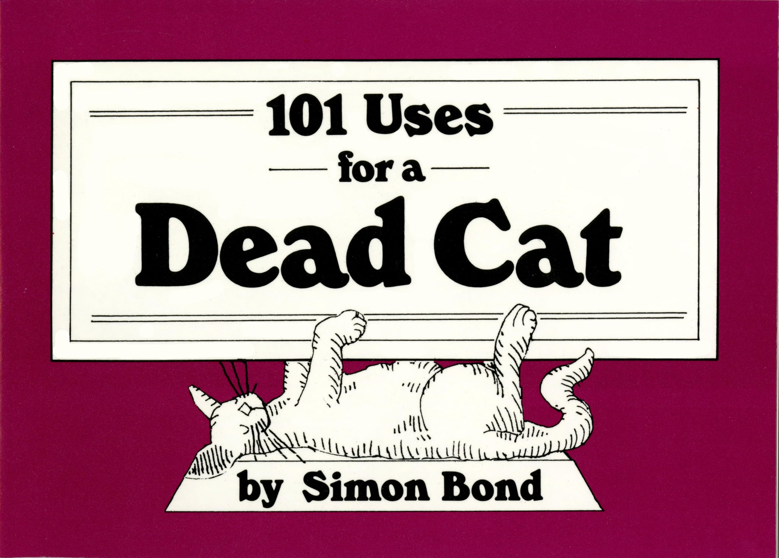jaquette livre 101 Uses for a Dead Cat