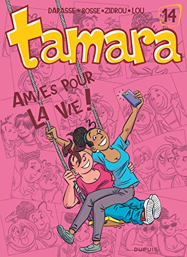 jaquette album Tamara Tome 14 - Amies Pour La Vie !