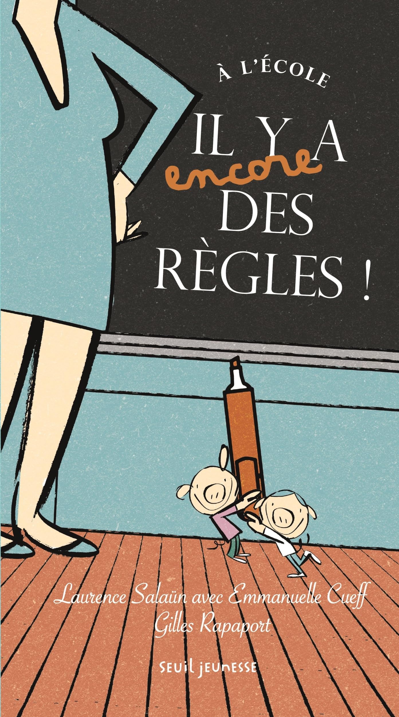 jaquette album A l'école il y a (encore) des règles
