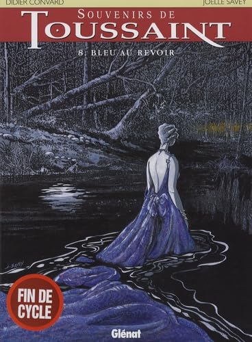 jaquette album Souvenirs De Toussaint Tome 8 - Bleu Au Revoir