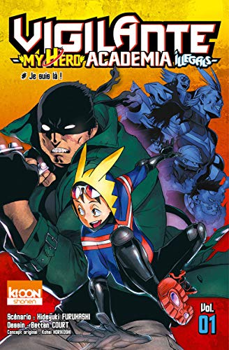 jaquette album Vigilante My Hero Academia Illegals - Tome 1 : # Je suis là !