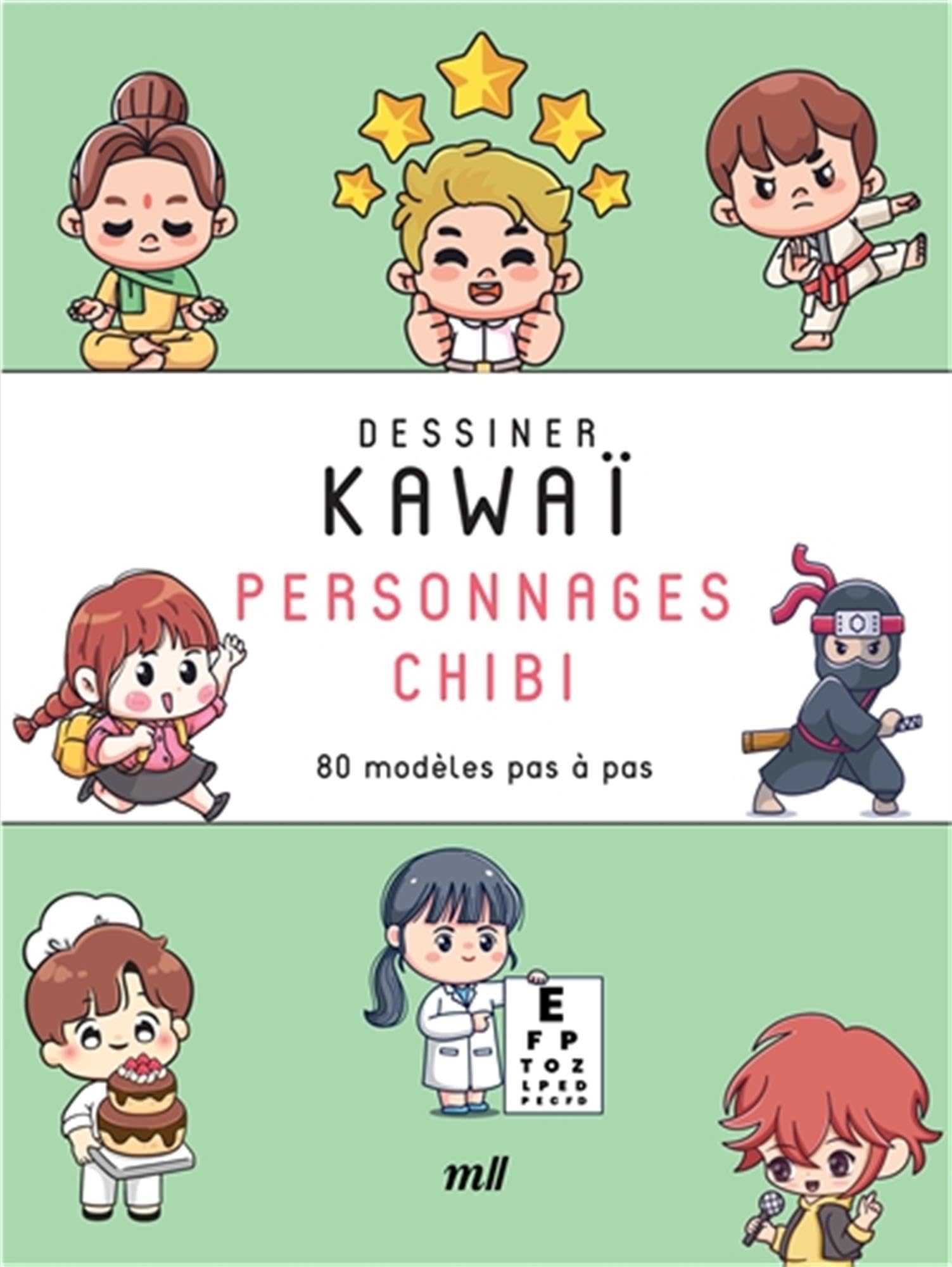 jaquette album Dessiner kawaï - Personnages chibi: 80 modèles pas à pas