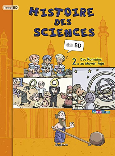 jaquette album Histoire Des Sciences En Bd Tome 2 - Des Romains Au Moyen Age