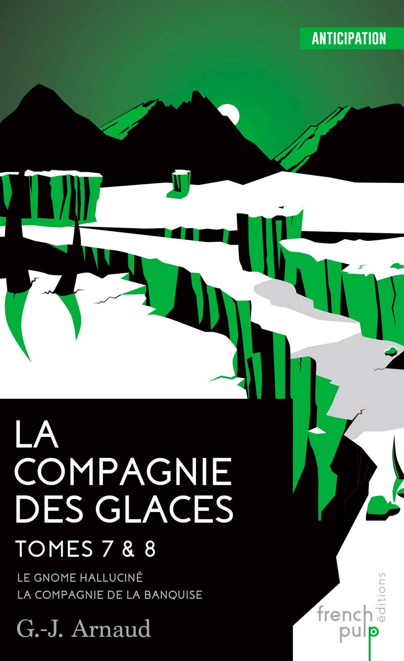 jaquette livre La Compagnie des glaces - tome 7 Le Gnome halluciné - tome 8 La Compagnie de la banquise