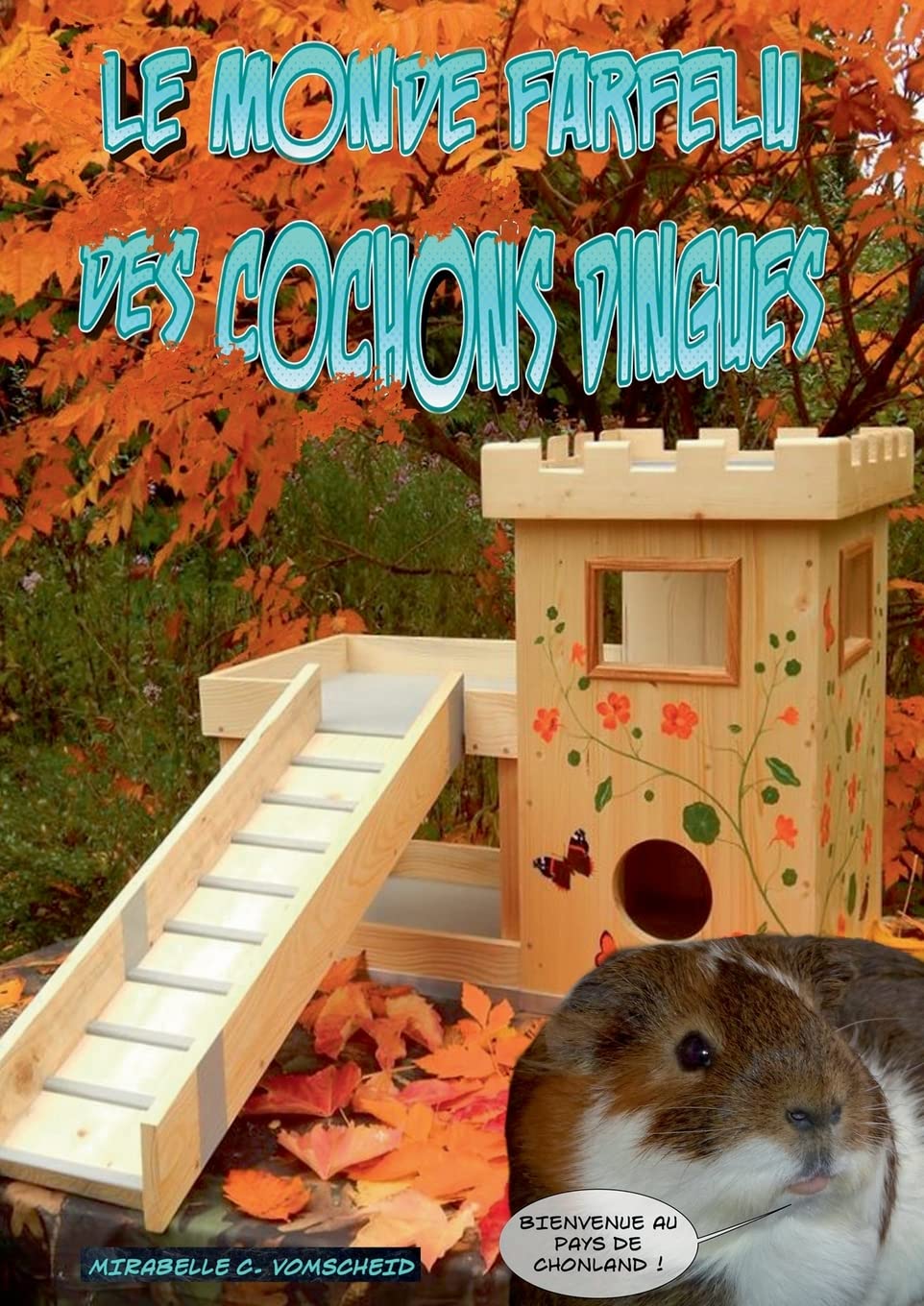 jaquette album Le monde farfelu des cochons dingues: tome 1