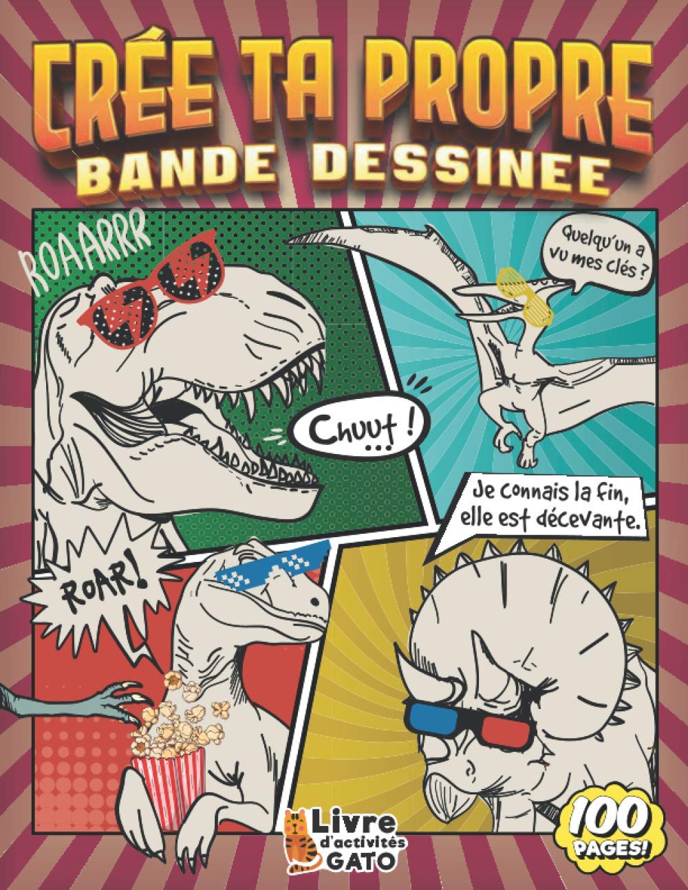 jaquette album Crée ta Propre Bande Dessinée: Complète le début de l'histoire de Nino le Dinosaure et Crée ta propre BD pour enfants de 7 ans 8 ans et plus | Livre d'activités Gato