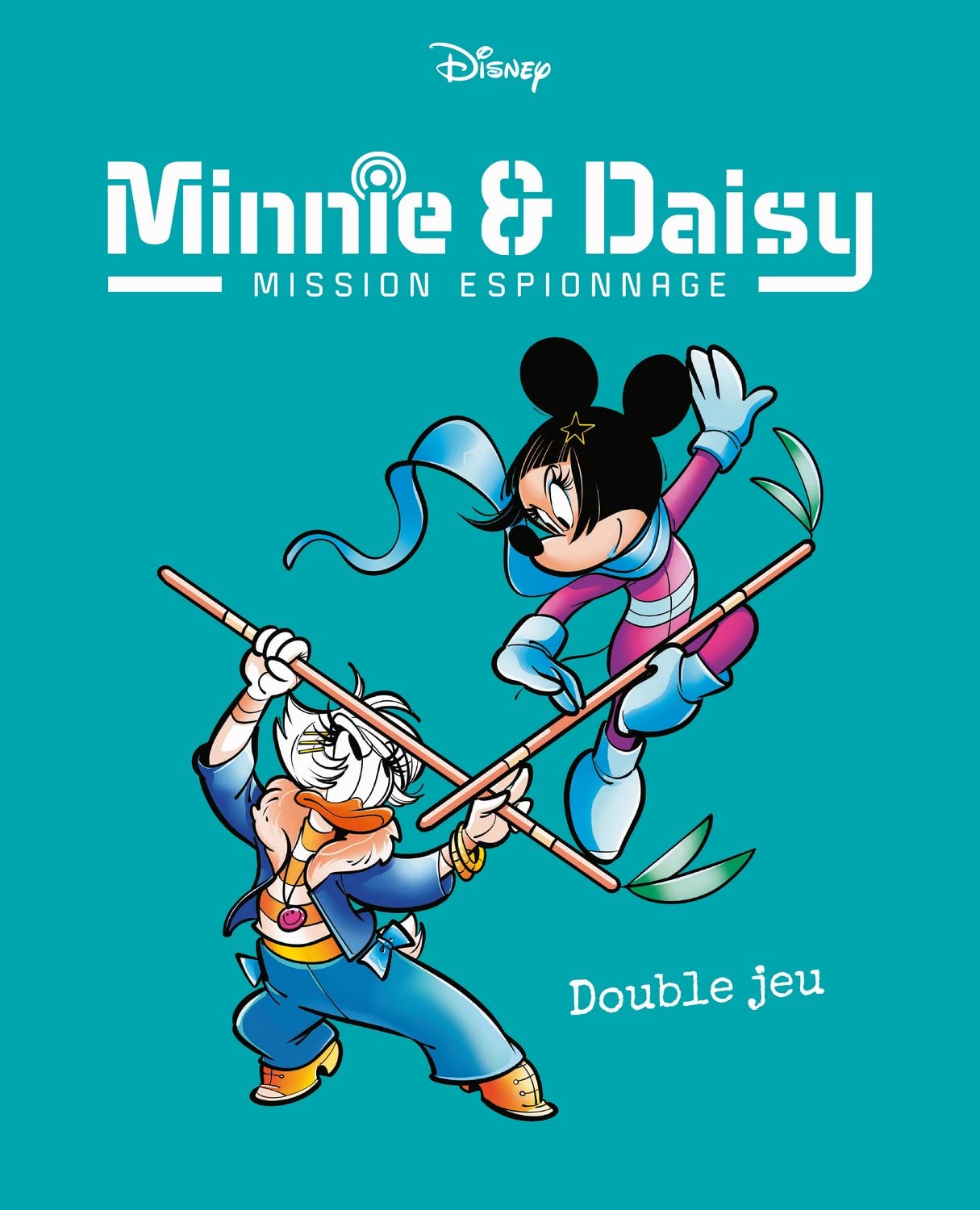 jaquette album Double jeu: Minnie & Daisy Mission espionnage - Tome 2