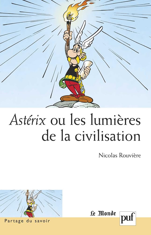 jaquette album Astérix ou les lumières de la civilisation: Préface de Pascal Ory