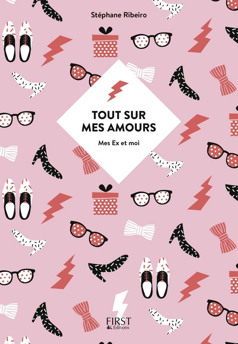 jaquette livre Tout sur mes amours (carnet d'ex)