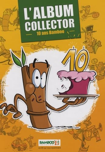 jaquette album L'album Collector - 10 Ans Bamboo