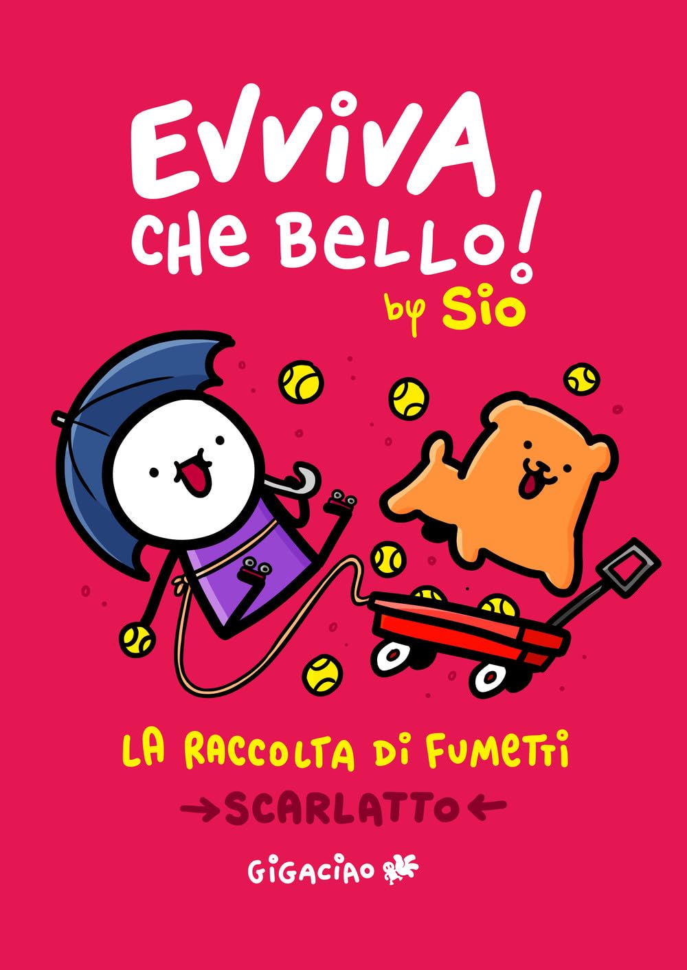 jaquette album Evviva che bello! La raccolta di fumetti. Scarlatto 2025
