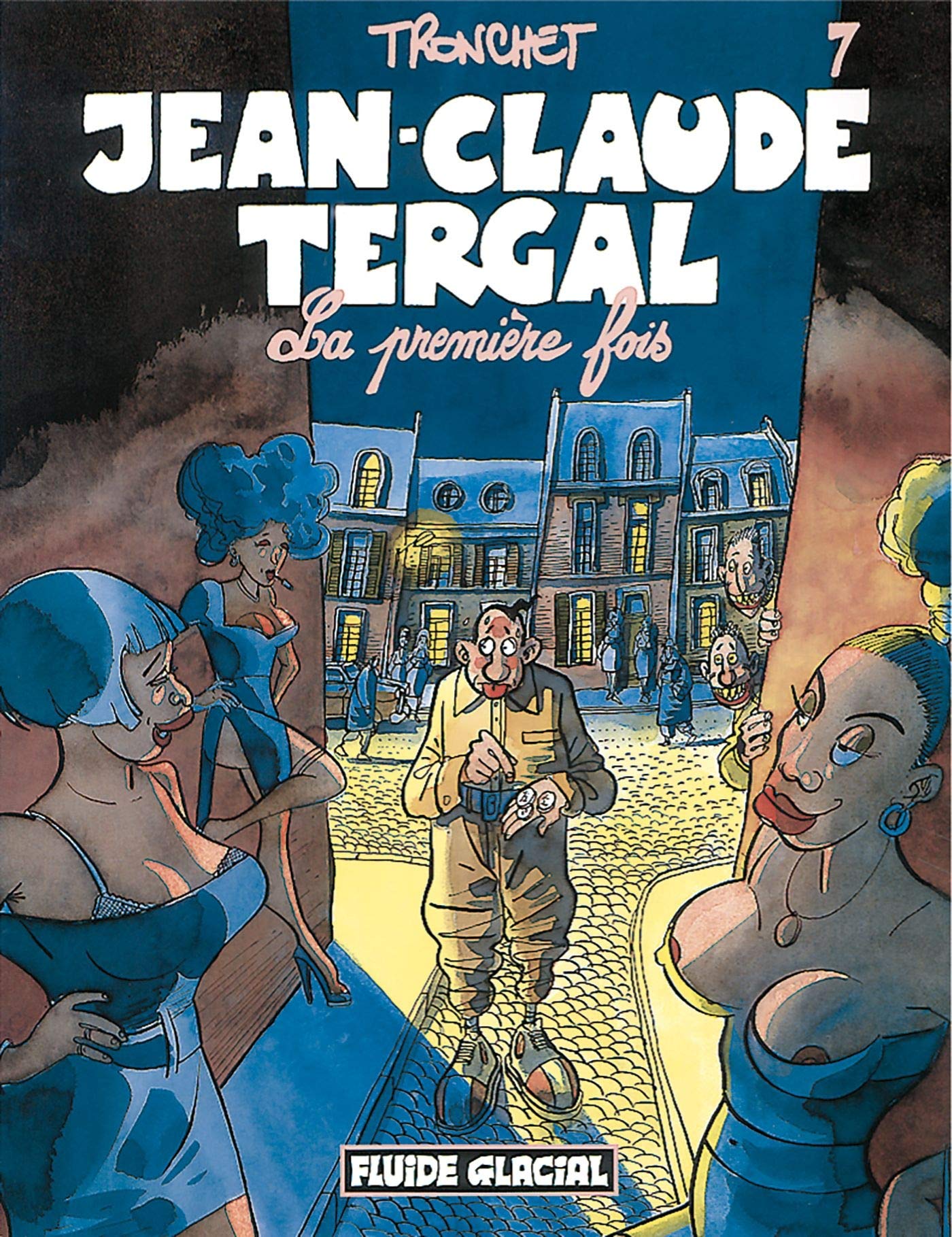 jaquette album Jean-Claude Tergal - Tome 07 - La première fois