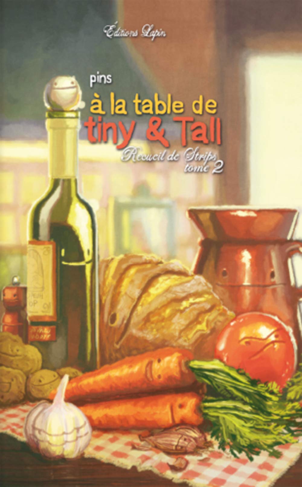 jaquette album A la table de Tiny & Tall: Recueil de strips Tome 2