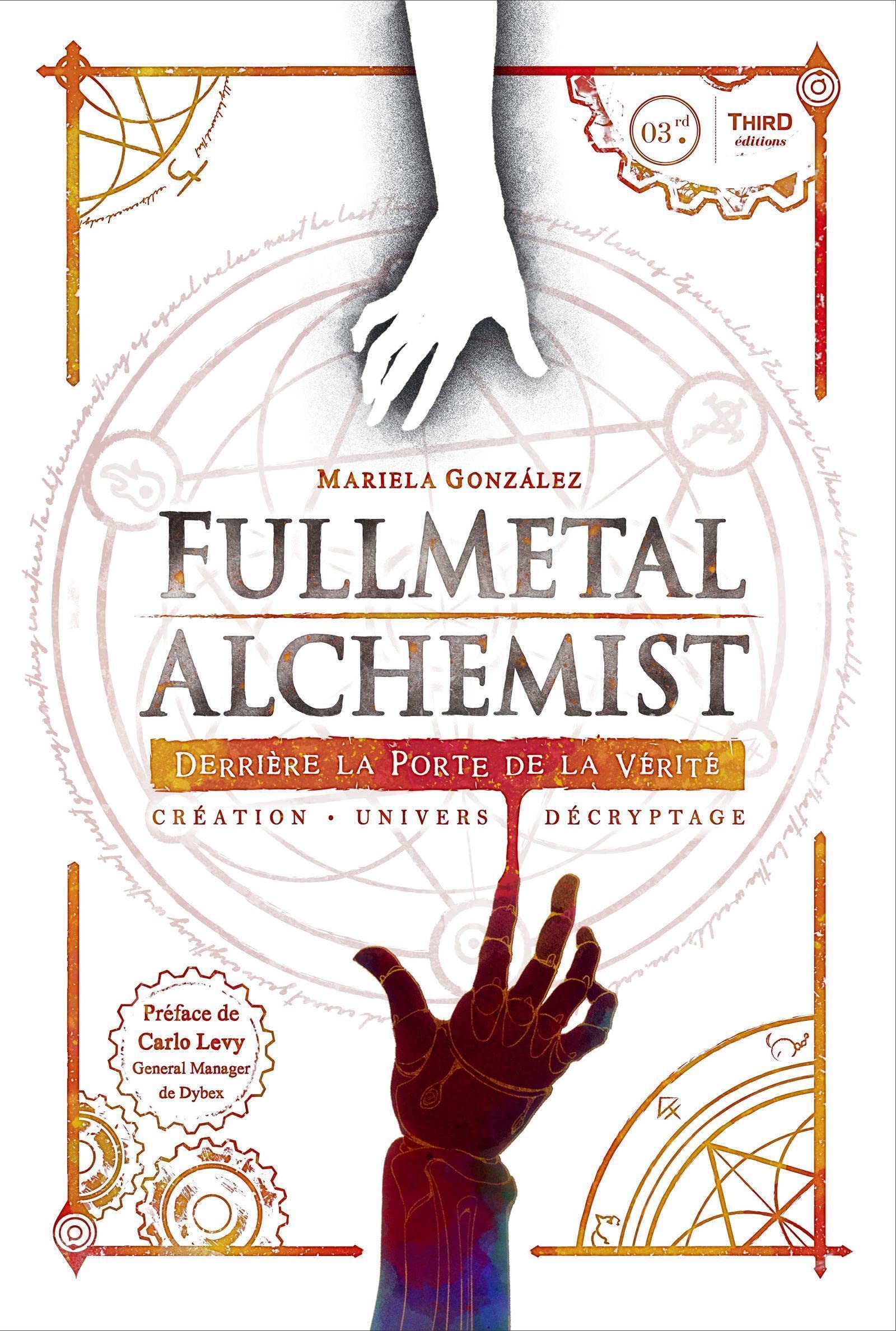 jaquette album Fullmetal Alchemist: Derrière la porte de la vérité. Préface de Carlo Levy, Gneral Manager de Dybex