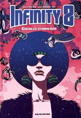 jaquette album Infinity 8 Tome 4 - Guérilla Symbolique
