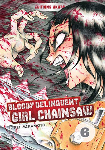 jaquette album Bloody Delinquent Girl Chainsaw - Tome 6