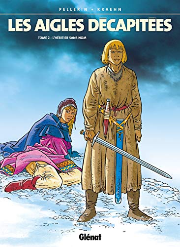 jaquette album Les Aigles Décapitées Tome 2 - L'héritier Sans Nom