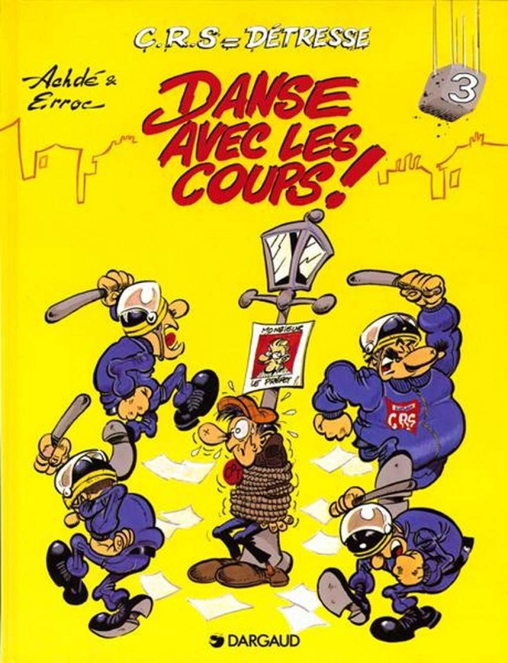 jaquette album C.R.S = détresse, tome 3 : Danse avec les coups !