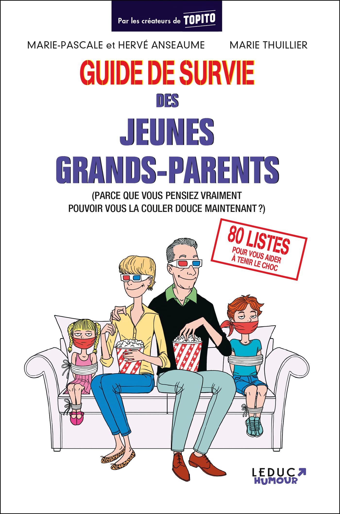 jaquette album Guide de survie des jeunes grands-parents: (parce que vous pensiez vraiment pouvoir vous la couler douce maintenant ?)