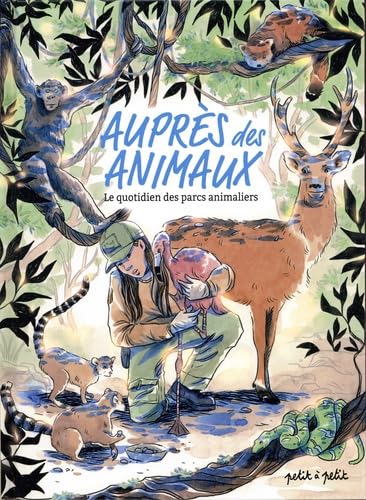 jaquette album Auprès des animaux, le quotidien des parcs animaliers