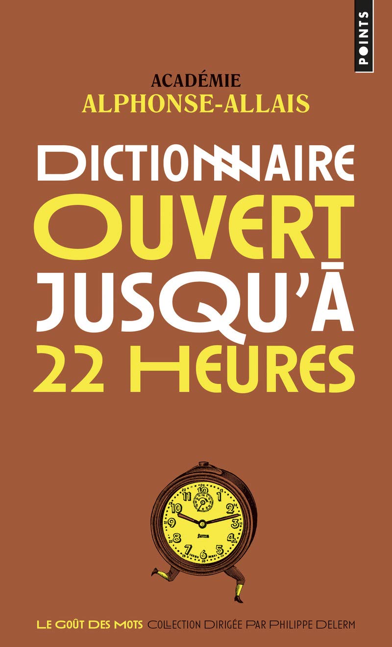 jaquette livre Dictionnaire ouvert jusqu'à 22 heures