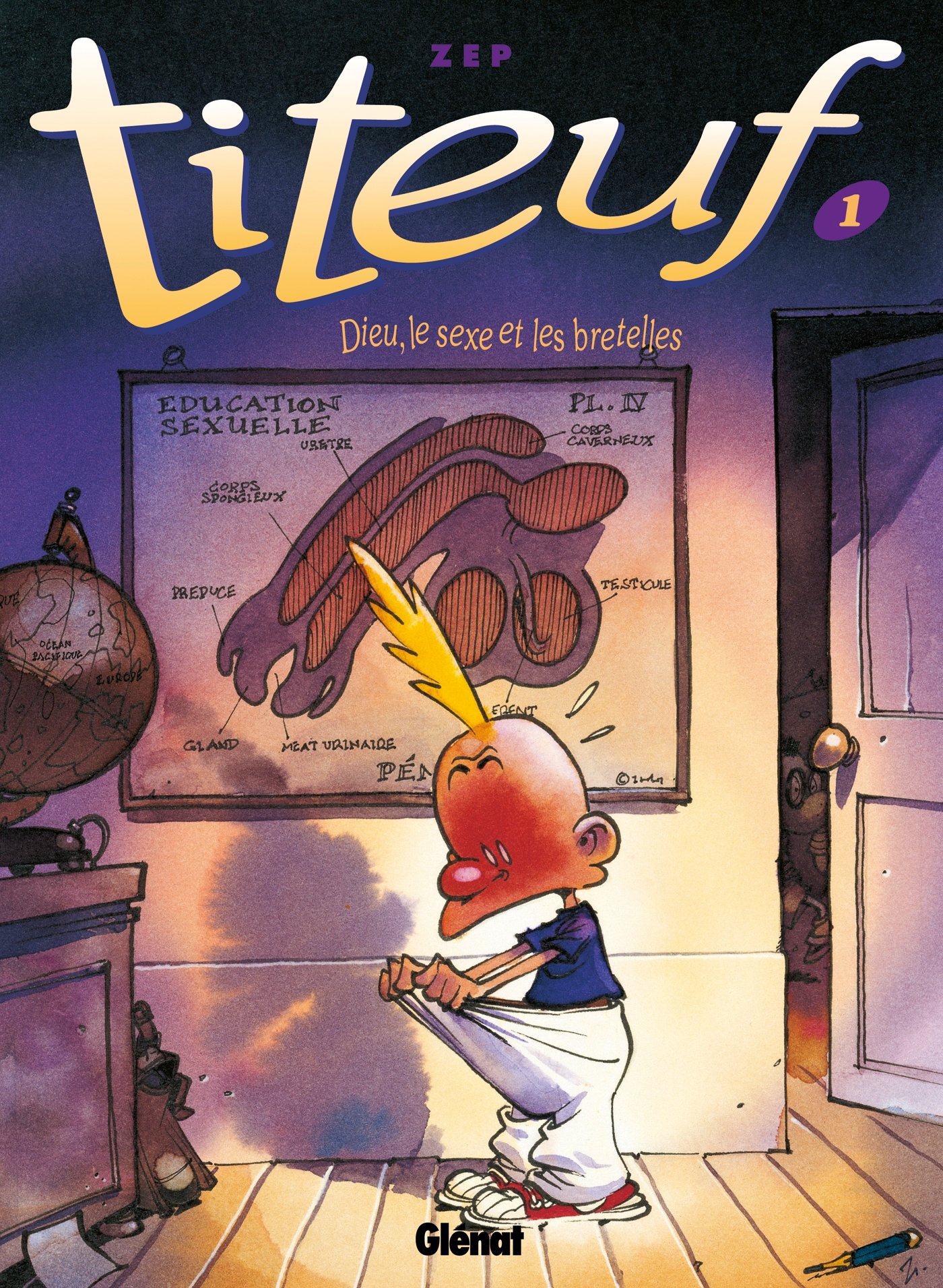 Titeuf - Tome 01 en couleurs : Dieu, le sexe et les bretelles