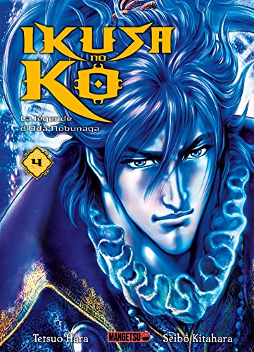 jaquette album Ikusa no Ko - La légende d'Oda Nobunaga - Tome 4