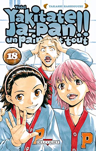 jaquette album Yakitate Ja-pan!! Un pain c'est tout - Tome 18