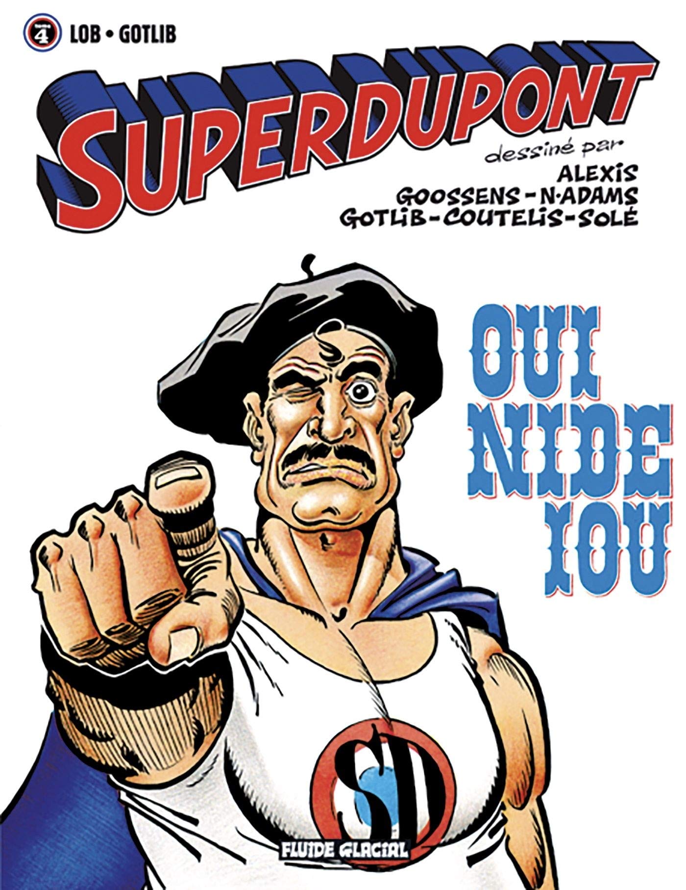jaquette album Superdupont - Tome 04 - Oui nide iou