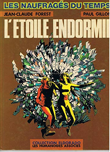jaquette album Les Naufragés Du Temps Tome 1 - L'étoile Endormie
