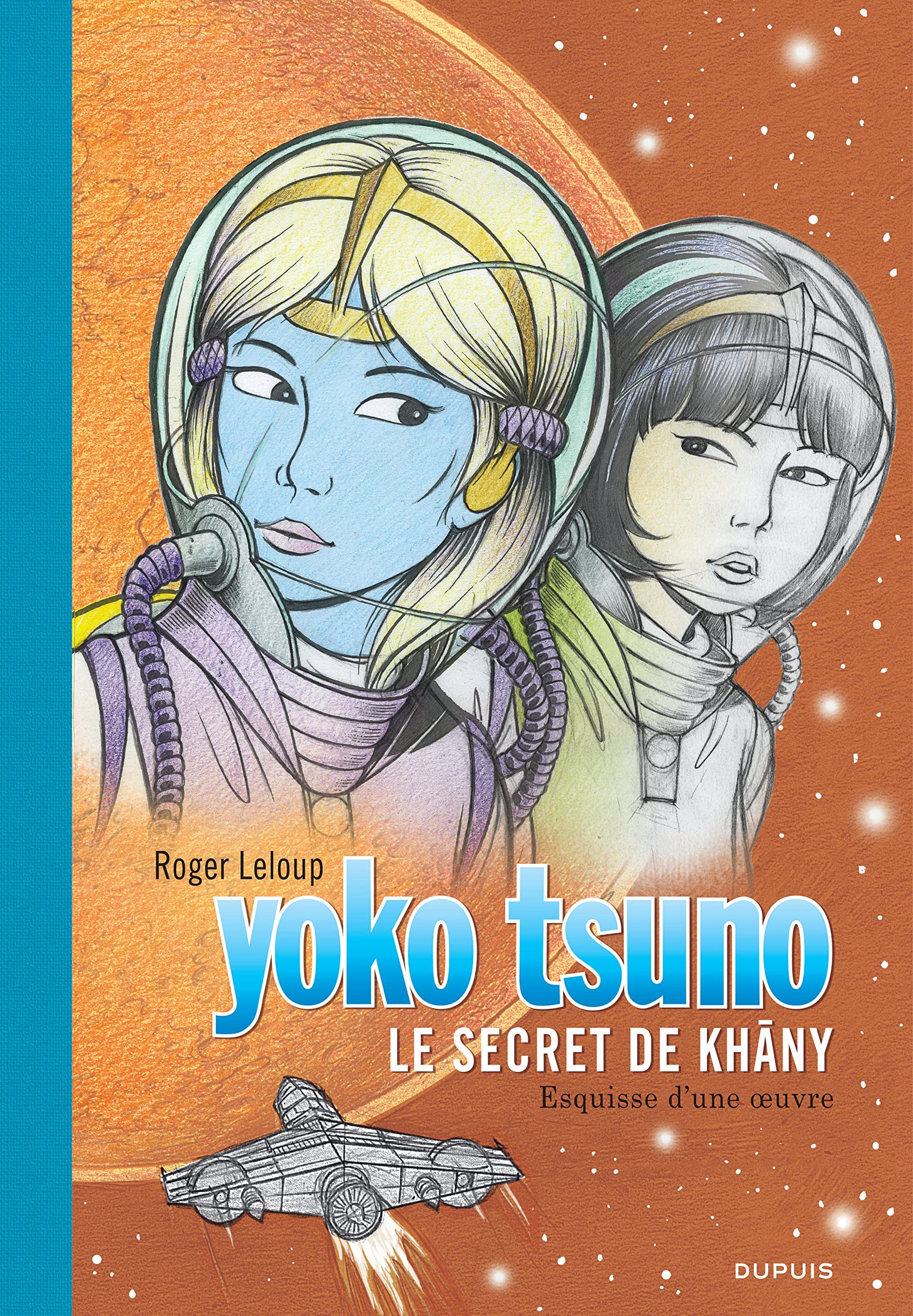jaquette album Yoko Tsuno, tome 27 : Le Secret de Khâny (grand format)