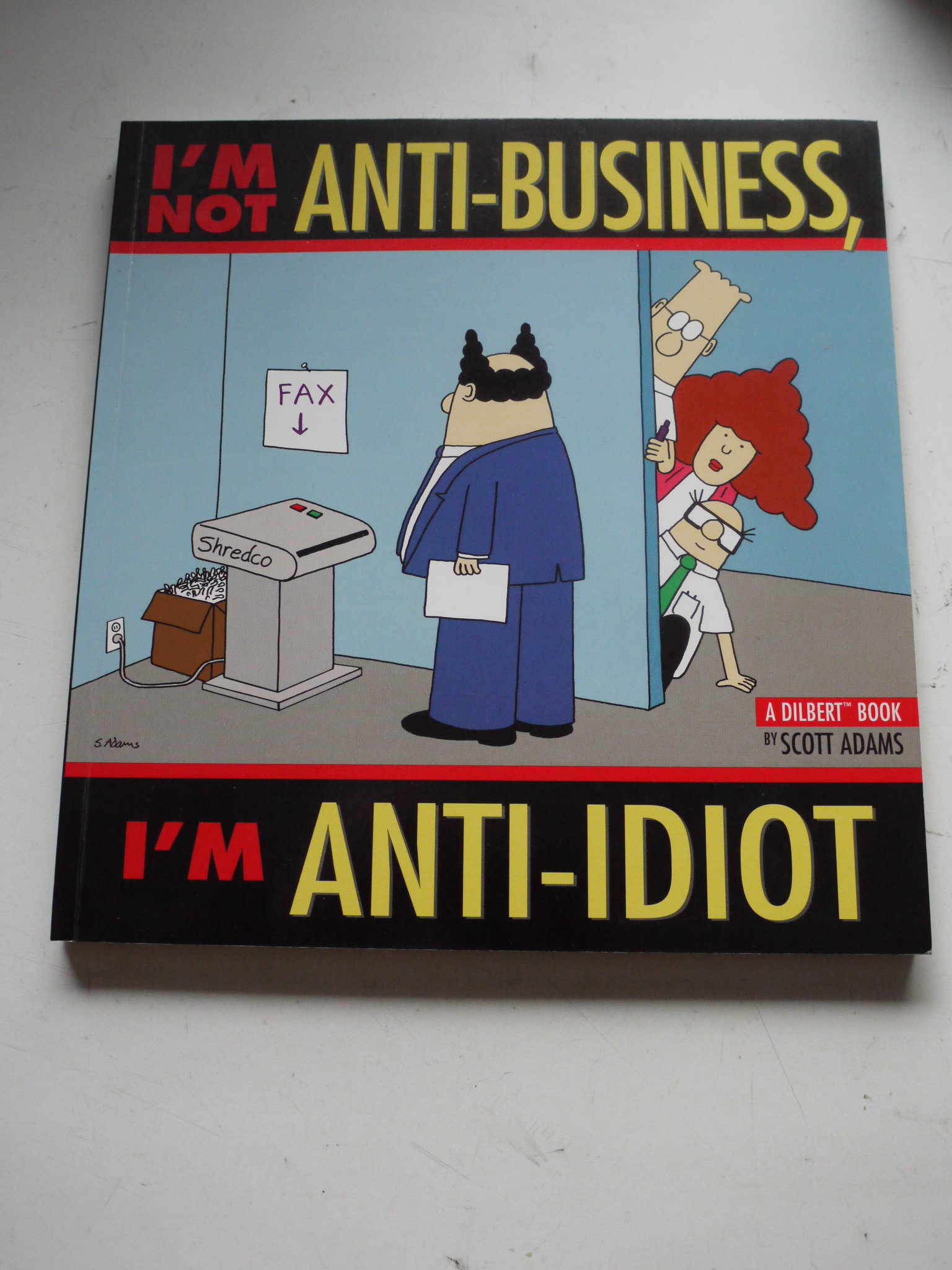 jaquette album I'm Not Anti-business, I'm Anti-idiot