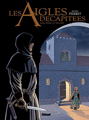 jaquette album Les Aigles Décapitées Tome 26 - Mon Frère, Ce Bâtard
