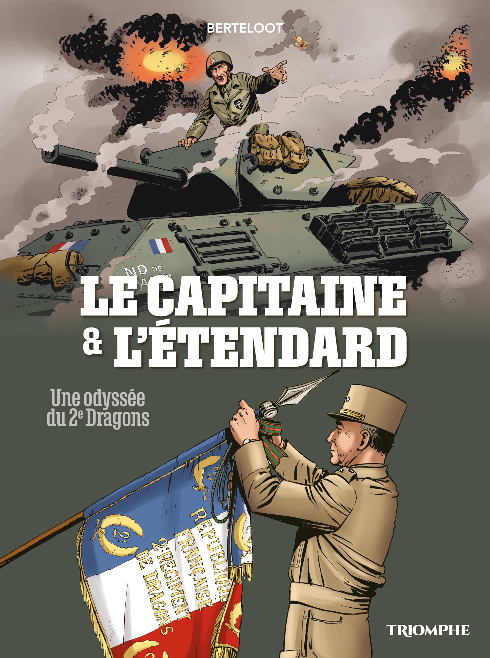 jaquette album Le Capitaine et l'étendard - Une odyssée du 2e Dragons