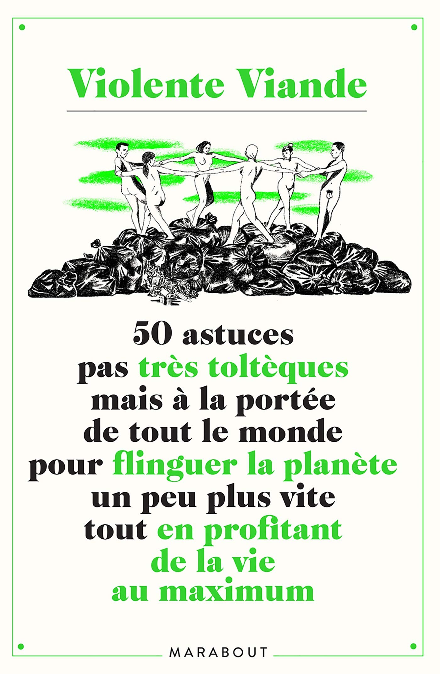 jaquette album 50 astuces pas très toltèques mais à la portée de tout le monde pour flinguer la planète un peu plus