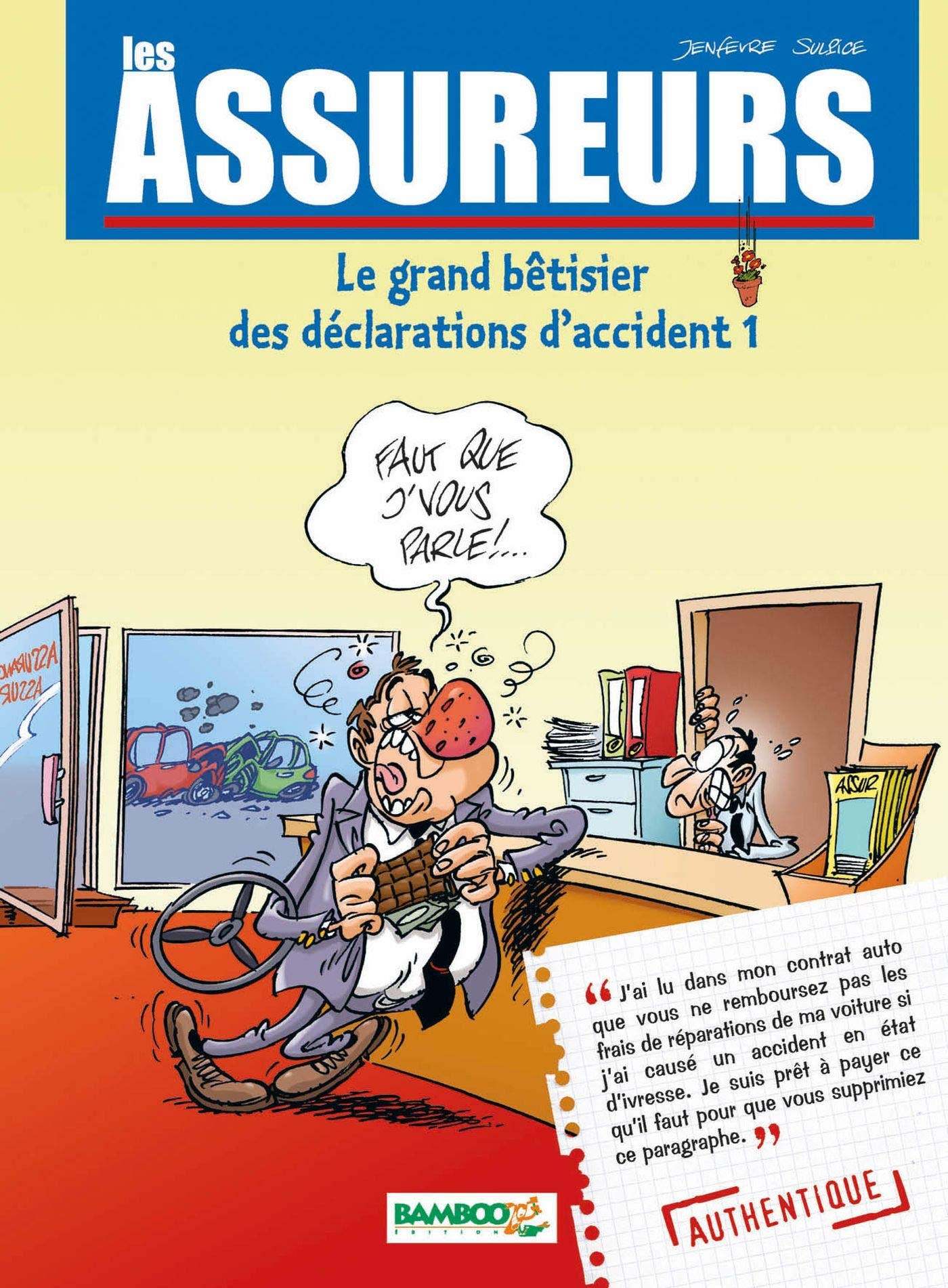 jaquette album Les Assureurs : Le grand bêtisier des déclarations d'accident - tome 01